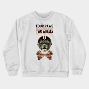 Four Paws Two Wheels Crewneck Sweatshirt